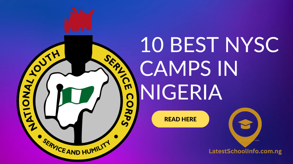 Best NYSC Camps in Nigeria